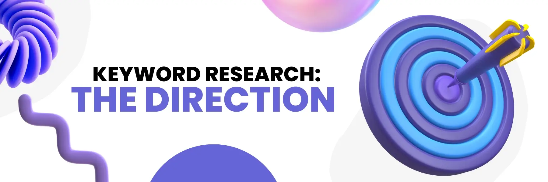 Keyword Research gives the right direction