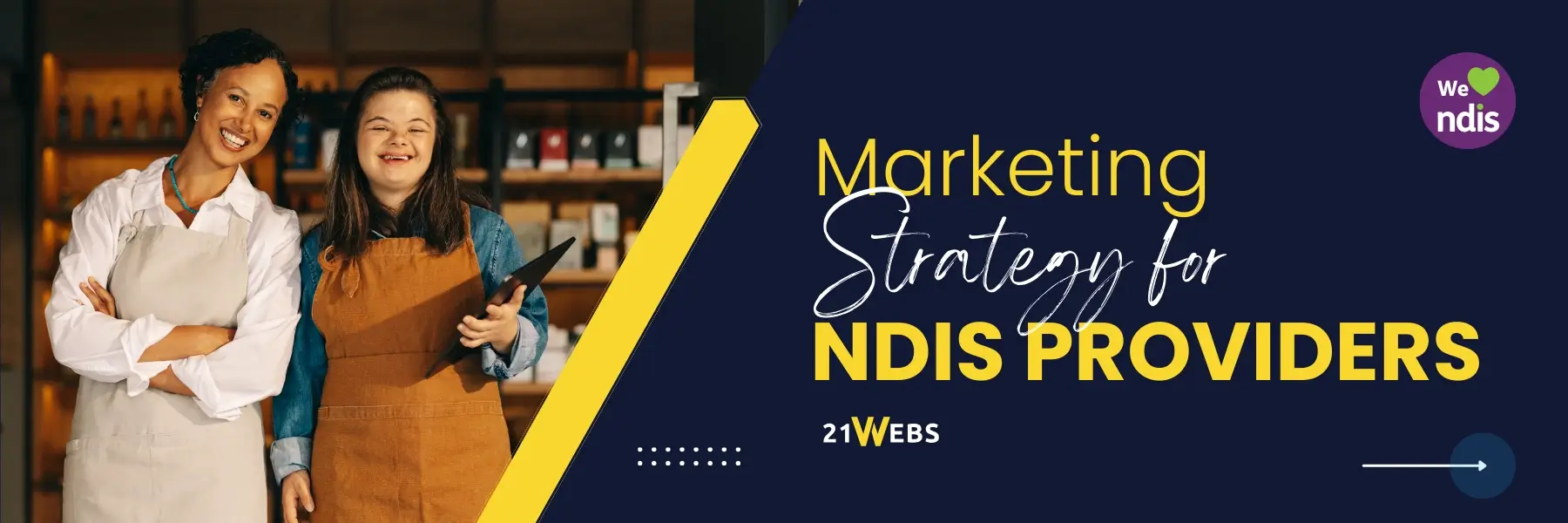 6 proven strategies for marketing your NDIS business.