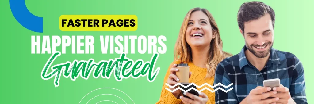 Increase Page Speeds for Enhanced User Experience