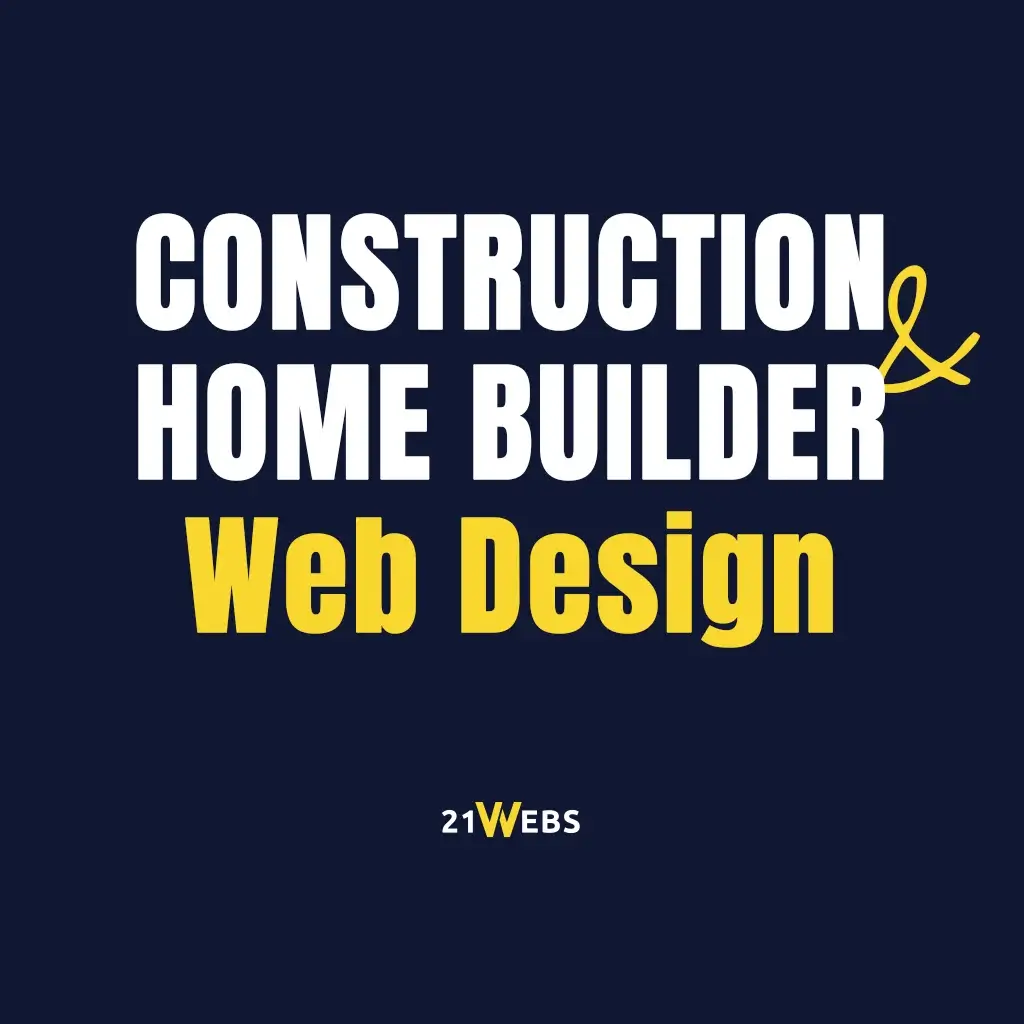 Construction & Home Builder Web Design That Works