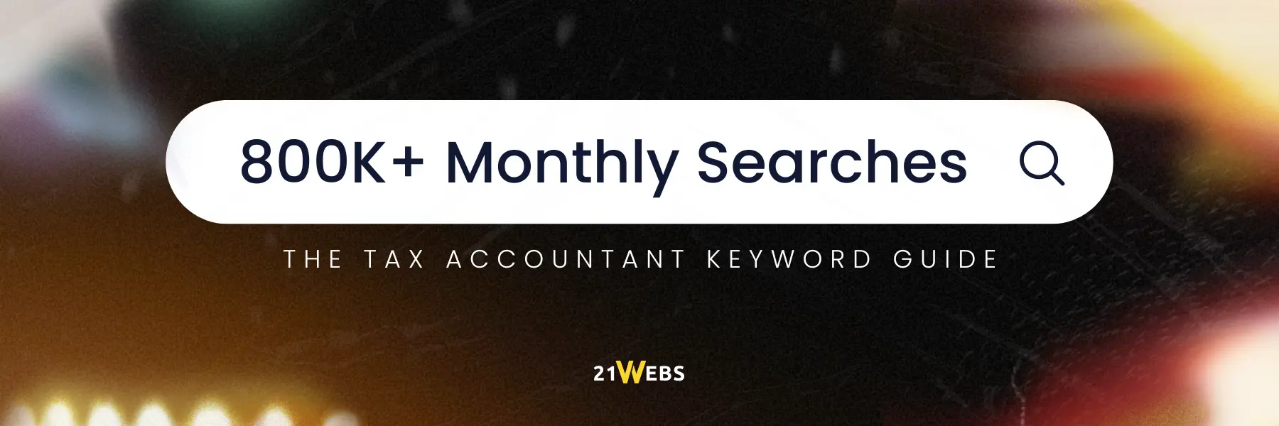 Top 50 Tax Accountant Keywords with 800K+ Monthly Searches (EOFY & SME Included) Cover