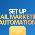 Cover - How to Set Up Email Marketing Automation Once and Generate Leads on Autopilot