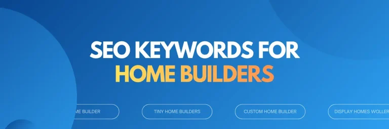 Blog Cover - 50+ Best Home Builder SEO & Google Ads Keywords