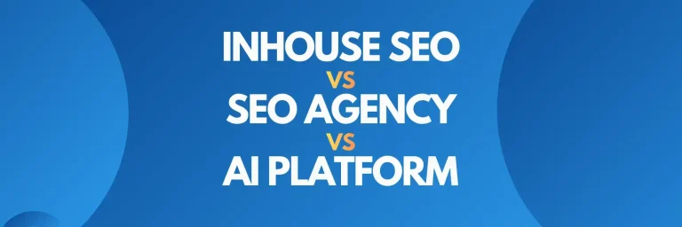 In-House SEO vs. SEO Agency vs. AI Platform. - Cover