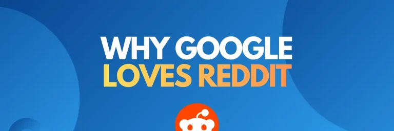 Why Google Loves Reddit - Blog Cover