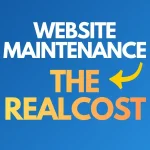 Website maintenance cover: the real lifetime cost of owning a website in Australia